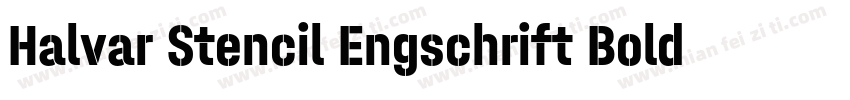 Halvar Stencil Engschrift Bold MinG字体转换